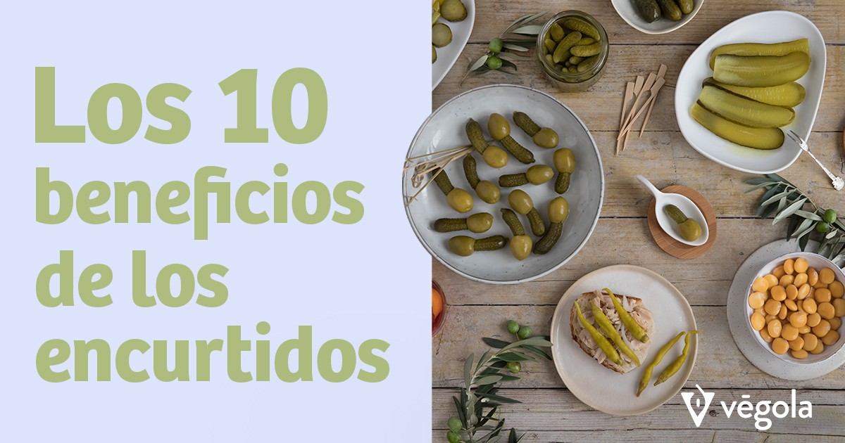 10 Beneficios de los encurtidos